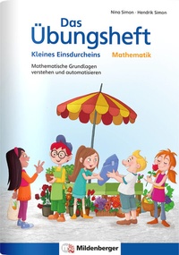 Abbildung von: Das Übungsheft Mathematik - Kleines Einsdurcheins - Mildenberger Verlag GmbH