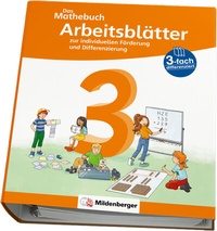 Abbildung von: Das Mathebuch 3 Neubearbeitung - Arbeitsblätter zur individuellen Förderung und Differenzierung - Mildenberger Verlag GmbH