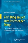 Cover: Vom Ding an sich zum Internet der Dinge - Springer Vieweg