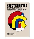 Cover: Citoyennet&eacute;s - Deutsches Historisches Museum