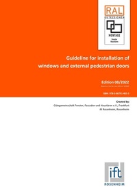 Abbildung von: Guideline for installation of windows and external pedestrian doors, Edition 8/2022 - ift Rosenheim