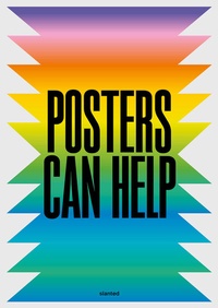 Enlarge image Cover: Posters Can Help - Slanted Publishers UG (haftungsbeschränkt)