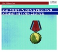Cover: Kai zieht in den Krieg und kommt mit Opa zur&uuml;ck - Diwan H&ouml;rbuchverlag