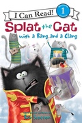 Cover: Splat the Cat with a Bang and a Clang - HarperCollins