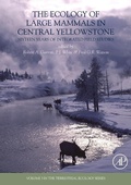 Cover: The Ecology of Large Mammals in Central Yellowstone: Volume 3 - Academic Press