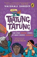 Cover: Taatung Tatung and Other Amazing Stories of India's Diverse Languages - Puffin