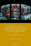 Cover: The Oxford History of British and Irish Catholicism, Volume V - Oxford University Press