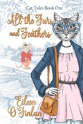 Cover: All the Fur and Feathers - Bwl Publishing Inc.