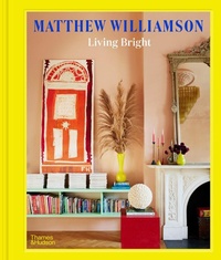 Abbildung von: Living Bright - Thames & Hudson Ltd
