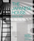 Cover: The Japanese House Since 1945 - Thames & Hudson Ltd
