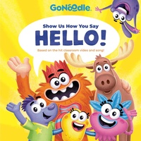 Enlarge image Cover: Show Us How You Say Hello! (GoNoodle) - Random House Books for Young Readers