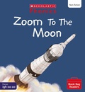 Cover: Zoom to the Moon! (Set 5) - Scholastic