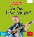 Cover: Do You Like Music? (Set 10) - Scholastic