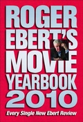 Cover: Roger Ebert's Movie Yearbook 2010 - Andrews McMeel Publishing, LLC