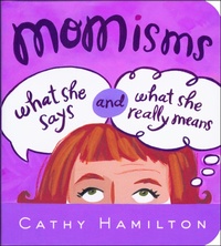 Enlarge image Cover: Momisms - Andrews McMeel Publishing, LLC