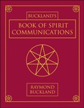 Cover: Buckland's Book of Spirit Communications - Llewellyn Publications