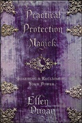 Cover: Practical Protection Magick - Llewellyn Publications