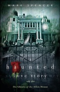 Cover: A Haunted Love Story - Llewellyn Publications