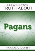 Cover: Llewellyn's Truth About Pagans - Llewellyn Publications