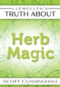 Cover: Llewellyn's Truth About Herb Magic - Llewellyn Publications