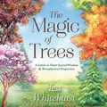 Cover: The Magic of Trees - Llewellyn Publications