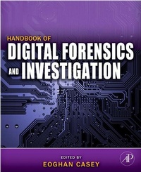 Enlarge image Cover: Handbook of Digital Forensics and Investigation - Academic Press