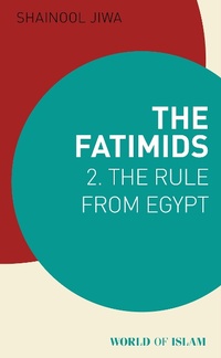 Abbildung von: The Fatimids 2 - I.B. Tauris