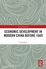 Cover: Economic Development in Modern China Before 1949 - Routledge