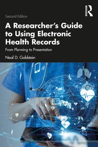 Abbildung von: A Researcher's Guide to Using Electronic Health Records - CRC Press