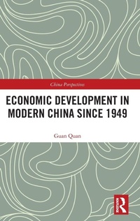Enlarge image Cover: Economic Development in Modern China Since 1949 - Routledge