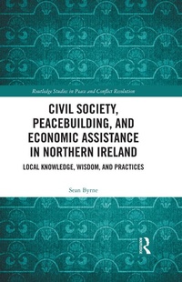 Abbildung von: Civil Society, Peacebuilding, and Economic Assistance in Northern Ireland - Routledge