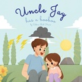 Cover: Uncle Jay Has a Booboo - IngramSpark