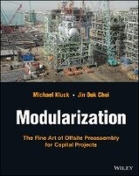 Enlarge image Cover: Modularization - The Fine Art of Offsite Preassembly for Capital Projects - Wiley