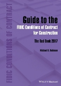 Enlarge image Cover: Guide to the FIDIC Conditions of Contract for Construction - The Red Book 2017 - Wiley