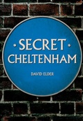 Cover: Secret Cheltenham - Amberley Publishing