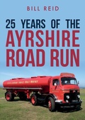 Cover: 25 Years of the Ayrshire Road Run - Amberley Publishing