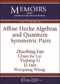 Cover: Affine Hecke Algebras and Quantum Symmetric Pairs - American Mathematical Society