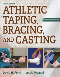 Abbildung von: Athletic Taping, Bracing, and Casting - Human Kinetics