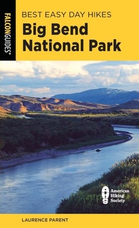 Abbildung von: Best Easy Day Hikes Big Bend National Park - Falcon Guides