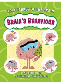 Enlarge image Cover: Adventures of the Brain: Brain's Behaviour - Wayland