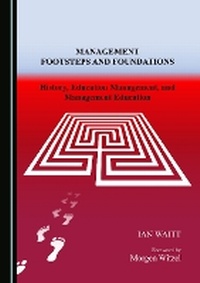 Abbildung von: Management Footsteps and Foundations - Cambridge Scholars Publishing