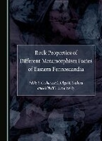 Abbildung von: Rock Properties of Different Metamorphism Facies of Eastern Fennoscandia - Cambridge Scholars Publishing