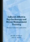 Cover: Induced Affect in Psychotherapy and Stress Management Training - Cambridge Scholars Publishing