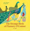 Cover: The Strange Birds of Flannery O'Connor - Enchanted Lion