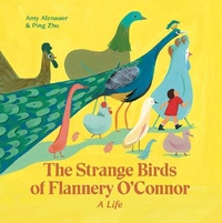 Abbildung von: The Strange Birds of Flannery O'Connor - Enchanted Lion