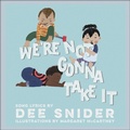 Cover: We're Not Gonna Take It - Akashic Books