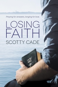 Enlarge image Cover: Losing Faith - Dreamspinner Press
