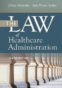 Abbildung von: The Law of Healthcare Administration - Health Administration Press