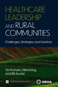Enlarge image Cover: Healthcare Leadership and Rural Communities - Health Administration Press