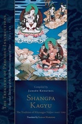 Cover: Shangpa Kagyu: The Tradition of Khyungpo Naljor, Part Two - Shambhala Publications Inc